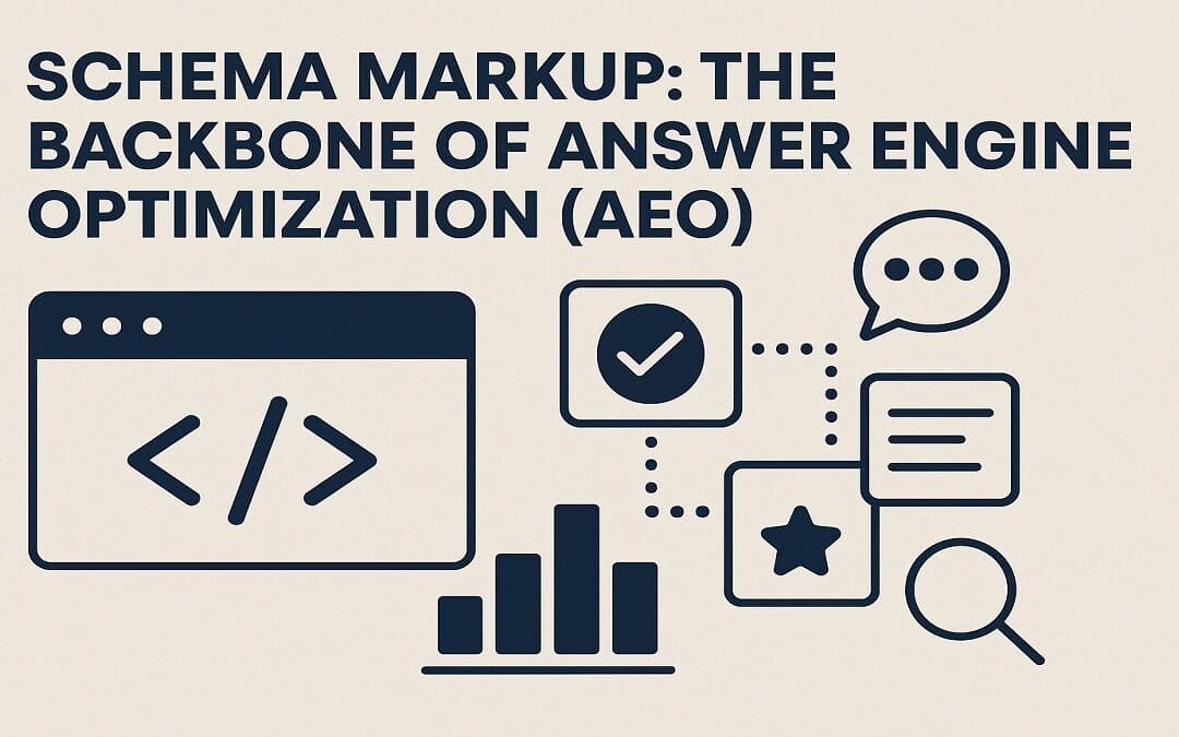Schema Markup: The Backbone of Answer Engine Optimization (AEO)