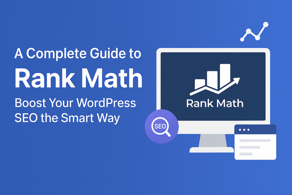 A Complete Guide to Rank Math 1 RankMath