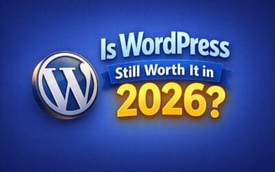 Is Wordpress Still Worth It In 2026
